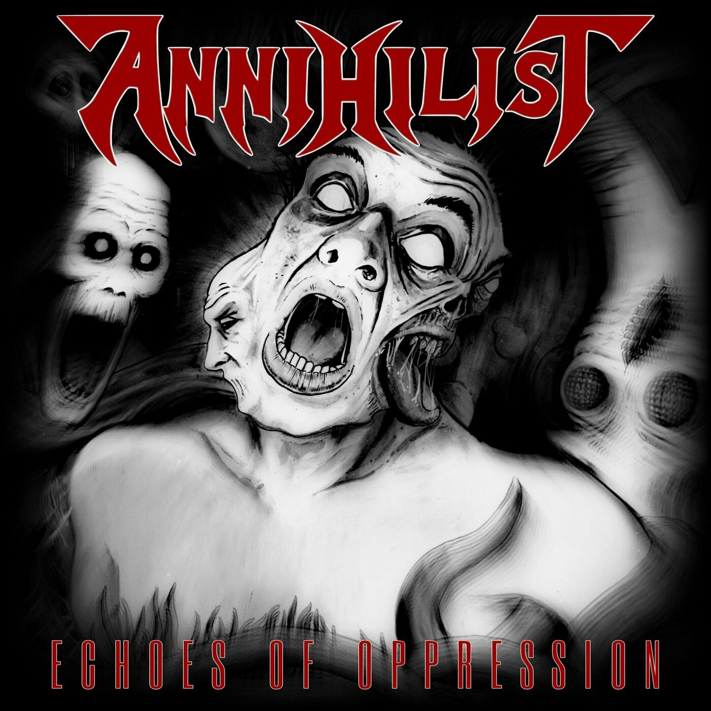 Annihilist - Echoes Of Oppression
