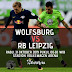 Prediksi Wolfsburg Vs RB Leipzig 31 Oktober 2019