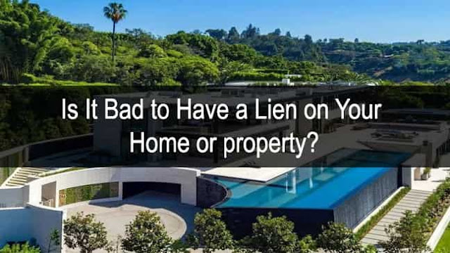 Lien Effects on Your Home or property?