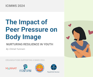 The Impact of Peer Pressure on Body Image: Nurturing Resilience in Youth By Chitrali Yumnam