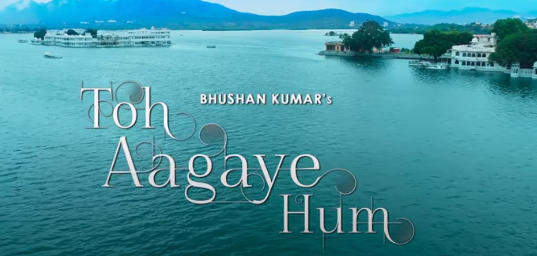 Toh Aagaye Hum - Hindi Lyrics
