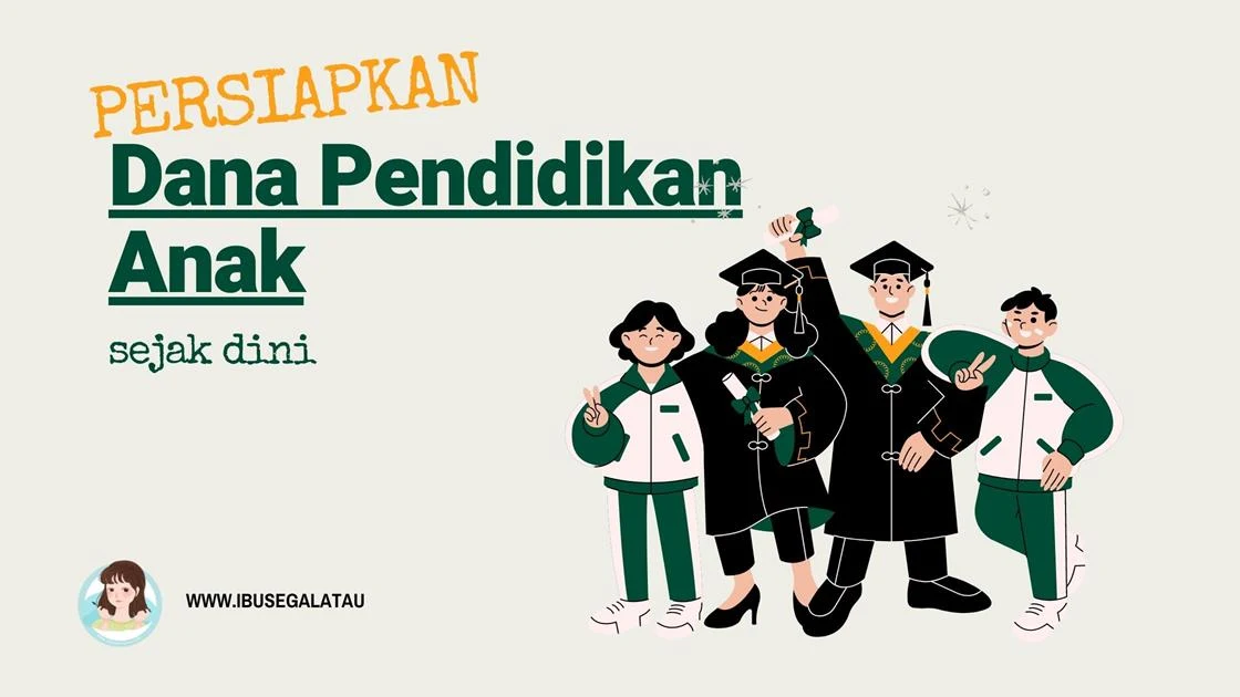 mempersiapkan-dana-pendidikan-anak