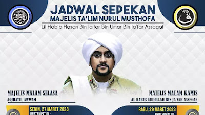 Jadwal Majlis Nurul Musthofa 26 Maret - 01 April 2023