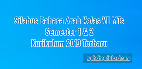 Silabus Bahasa Arab Kelas 7 K13 Tahun 2021/2022
