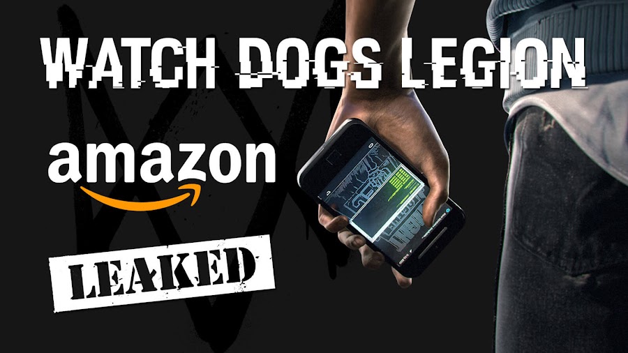 watch dogs 3 legion leak amazon brexit london e3 2019