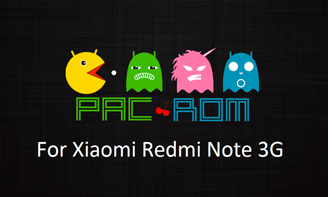 PAC-MAN ROM (5.1) For Xiaomi Redmi Note 3G