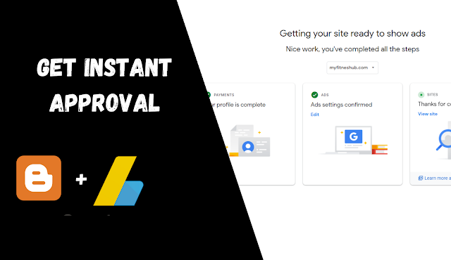 Say Goodbye to Rejection!  10 ways to get instant adsense approval