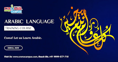 Arabic Language Course in Delhi | Croma Campus
