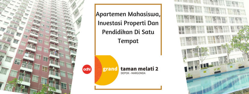 Grand Taman Melati 2 Margonda Apartemen Mahasiswa