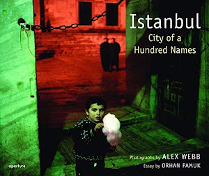 Alex Webb Istanbul City of a Hundred Names /anglais