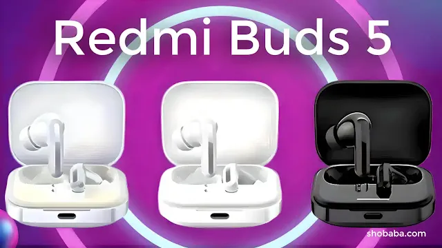Redmi Buds 5 Specifications