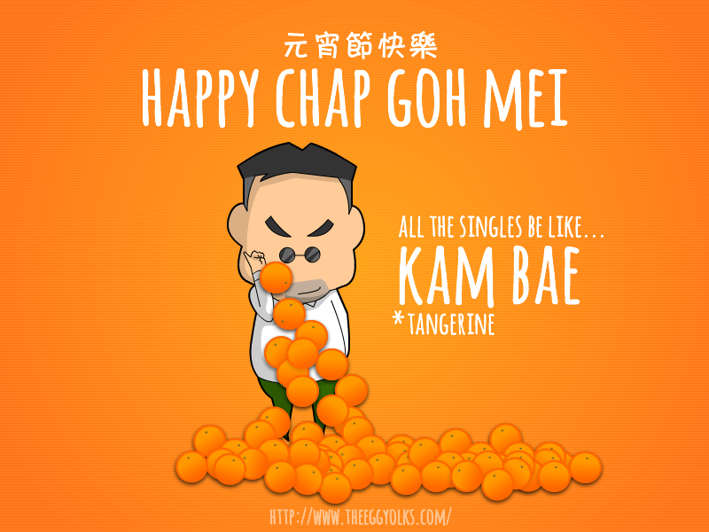 THEEGGYOLKS 蛋黃打点滴: Happy Chap Goh Mei