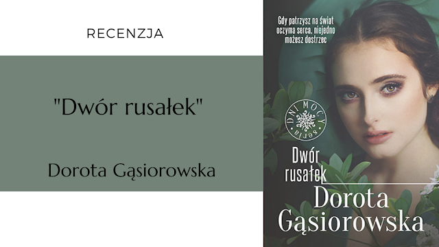 #344 "Dwór rusałek" - Dorota Gąsiorowska