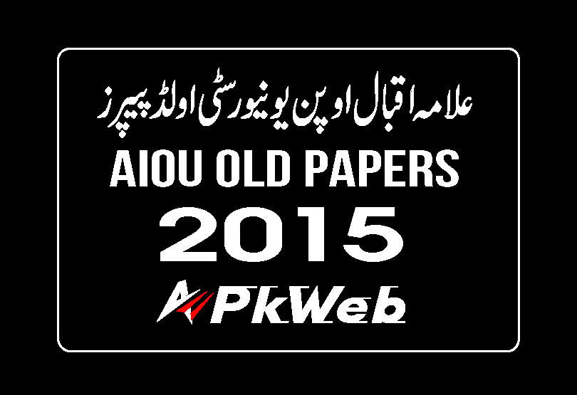 AIOU 2015 Old Papers