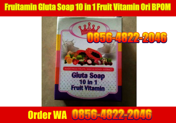 Fruitamin Gluta Soap 10 in 1 Fruit Vitamin Ori BPOM - order WA 0856-4822-2046