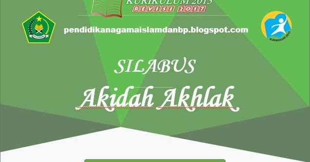 Silabus Akidah Akhlak Kelas VI MI Kurikulum 2013 Revisi 2017 - Pendidikan Agama Islam