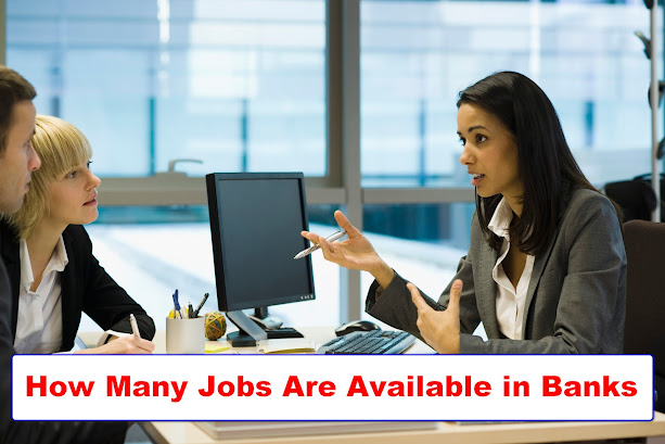 How Many Jobs Are Available in Banks