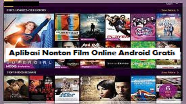 Aplikasi Nonton Film Online Android Gratis