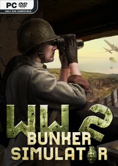 WW2 Bunker Simulator Origins