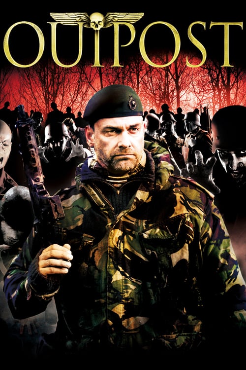 [HD] Outpost - Zum Kämpfen geboren 2008 Film Kostenlos Anschauen
