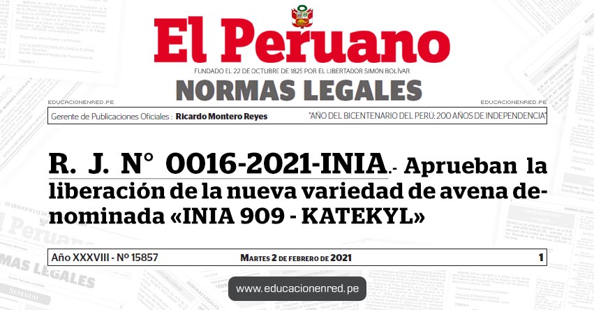 R. J. N° 0016-2021-INIA.- Aprueban la liberación de la nueva variedad de avena denominada «INIA 909 - KATEKYL»