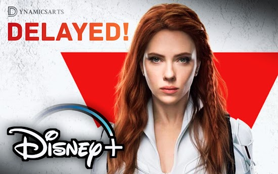 Black Widow & Shang-Chi Delayed, Black Widow Movie To Release on Disney+