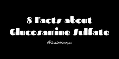 8 Facts about Glucosamine Sulfate