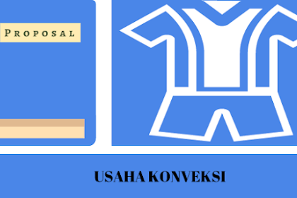 Contoh Proposal Usaha Konveksi