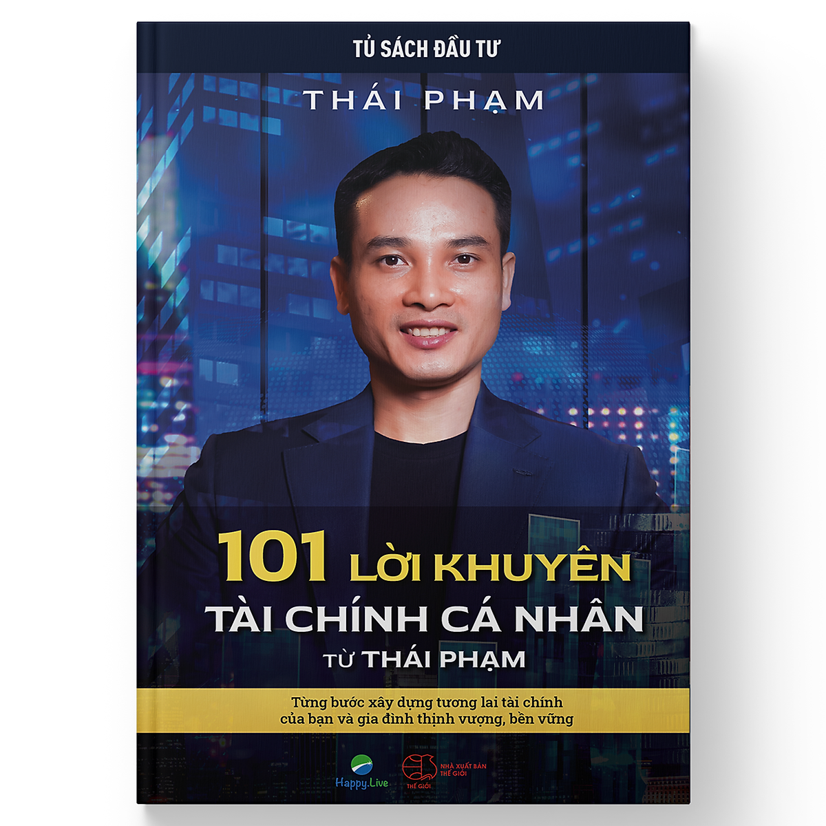 101 Lời Khuyên Tài Chính Cá Nhân Từ Thái Phạm ebook PDF-EPUB-AWZ3-PRC-MOBI