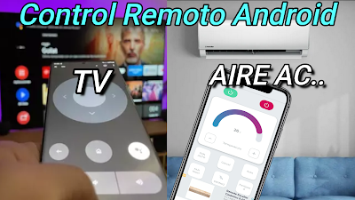 Control Remoto universal para TV y Aire Acondicionado desde tu teléfono Android.
