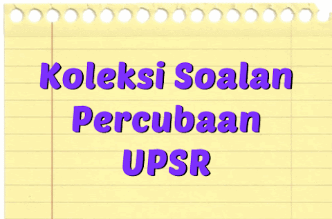 peperiksaan percubaan upsr 2019