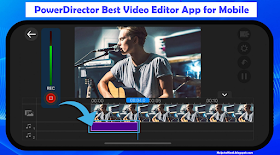 PowerDirector Video Editor App for Mobile