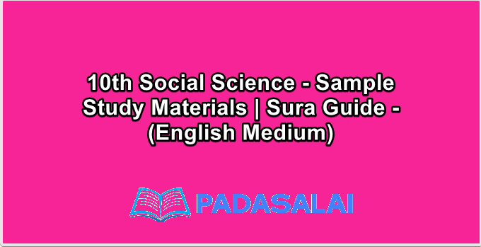 10th Social Science - Sample Study Materials | Sura Guide - (English Medium)