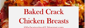 Best Baked Crack Chicken Breasts