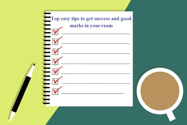 Top easy tips to get success and good marks in your exam