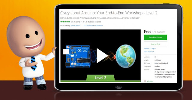 [100% Off] Crazy about Arduino: Your End-to-End Workshop - Level 2| Worth 70$