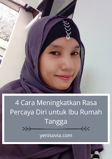 4 cara meningkatkan rasa percaya diri untuk ibu rumah tangga