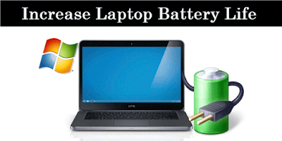 How To Increase Battery Life Of Laptop Easily