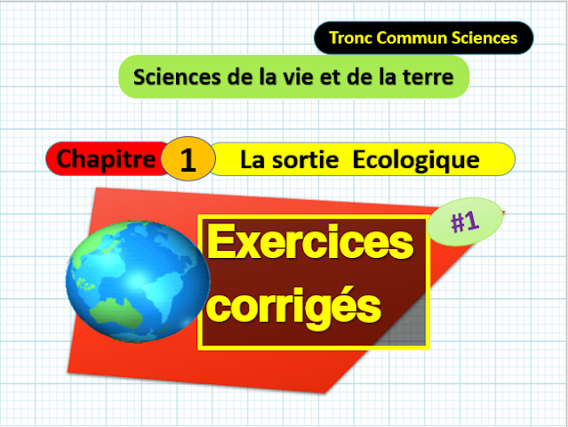 Télécharger  > Exercices Corrigés   > Tronc commun  Sciences  SVT  (TCS Biof)