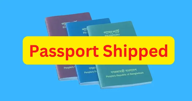 Passport Shipped