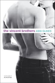 The vincent brothers - ABBI GLINES