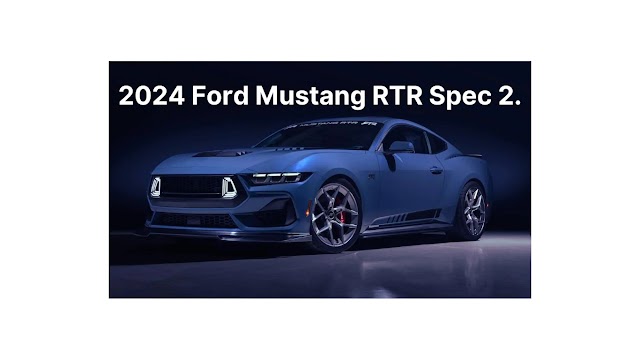 Unveiling the 2024 Ford Mustang RTR Spec 2 | A Thrilling Sports Car by Ford