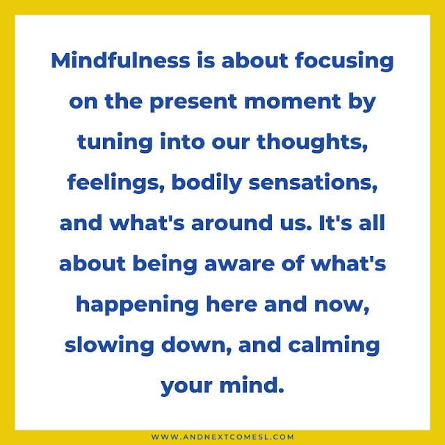 A quote about mindfulness