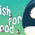 Fish For Food