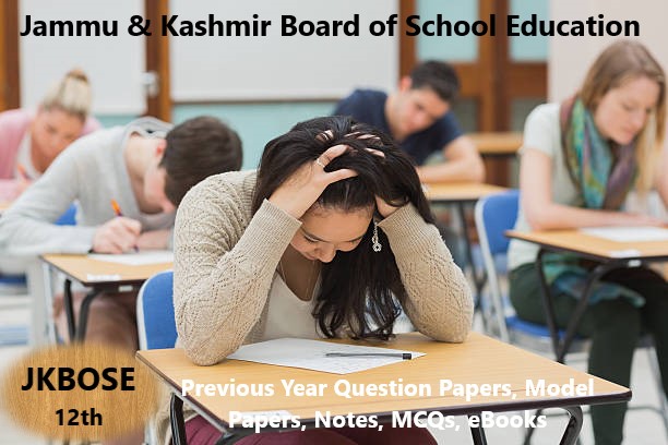 JKBOSE 12th Science Previous Year Question Papers and Model Papers
