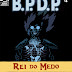 B.P.D.P.: Rei do Medo #4