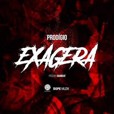 Prodigío - Exagera ( Prod:Gaia Beat ) [Vídeo]