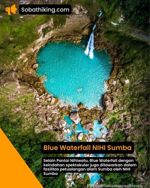 ResortNIHI Sumba juga menghadirkan fasiliats pengalaman menyenangkan dengan berpetualang di BLUE WATERFALL SUMBA