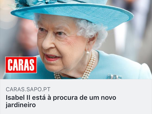 http://caras.sapo.pt/realeza/inglaterra/2019-04-17-Isabel-II-esta-a-procura-de-um-novo-jardineiro?fbclid=IwAR1kjhWmresTpeJRKlriu-Ssb7kWMMwoUBbyf70x4Mv8L-EBcyUgrmyLOh0