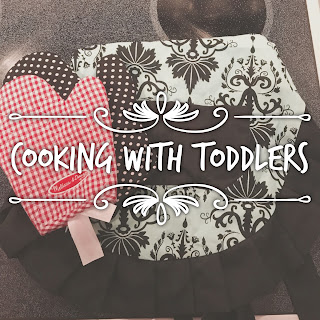 Cooking with Toddlers